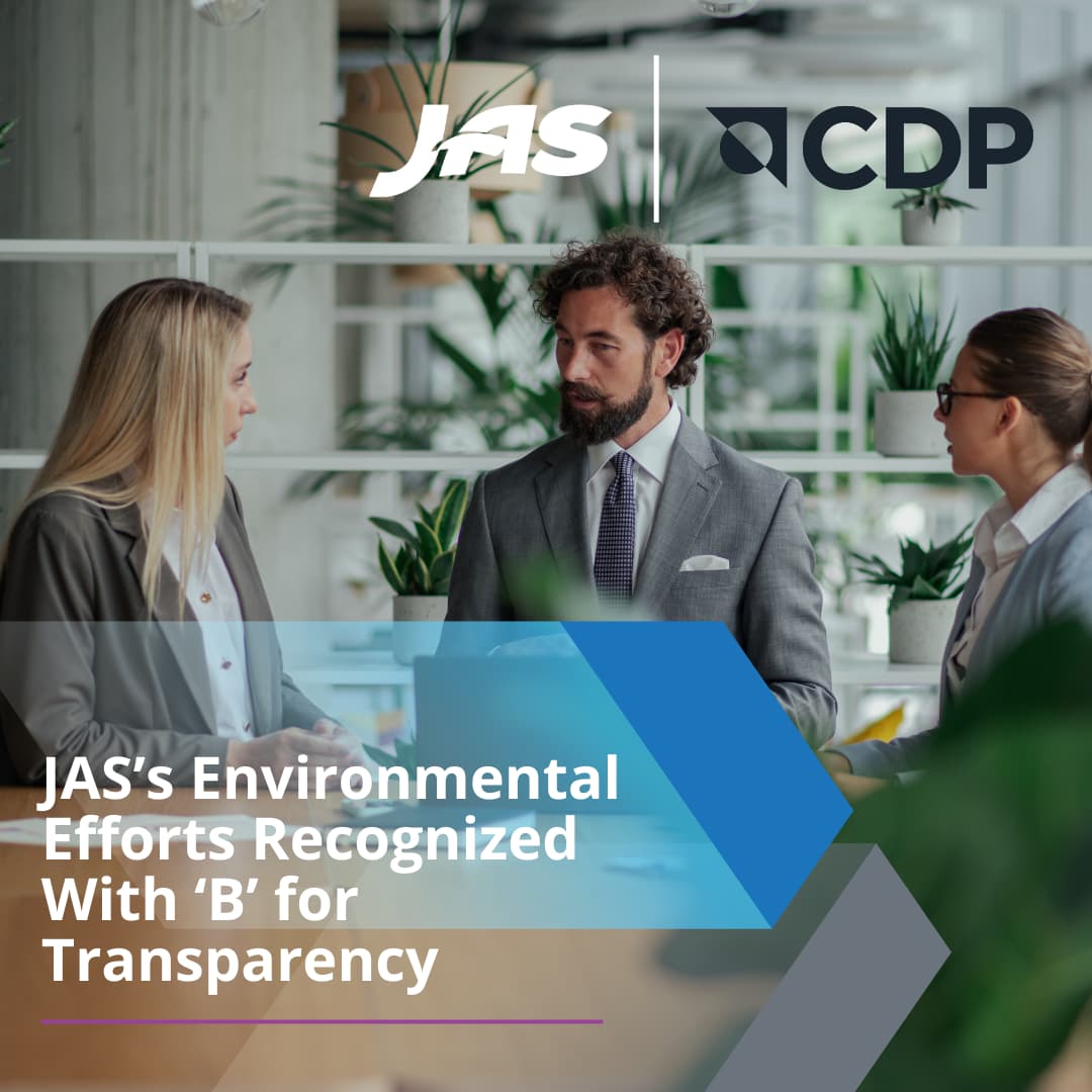 JAS’s Environmental Efforts Recognized With ‘B’ for Transparency